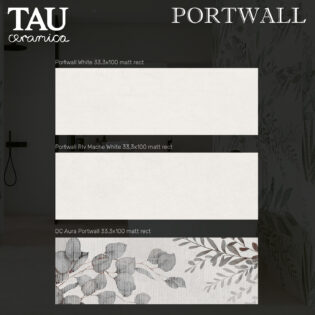 Tau Ceramica - Portwall