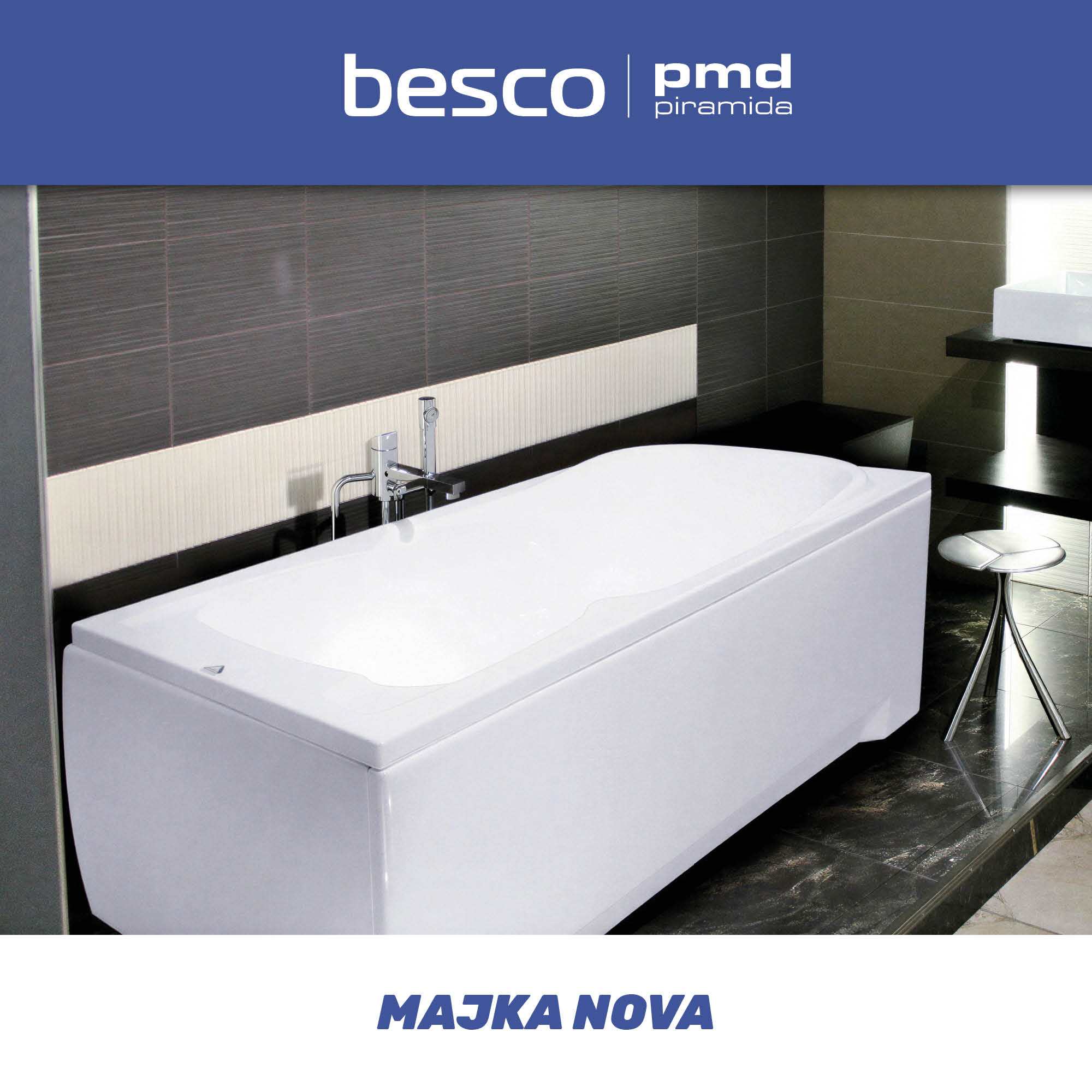 Besco - Majka Nova kád
